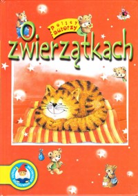 Polscy autorzy o zwierzątkach - wybór Anna Sójka-Leszczyńska - ebook