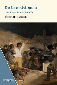 De la resistencia - Howard Caygill - ebook