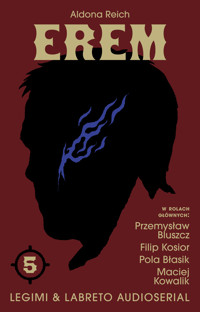 EREM. PIĄTEK. Audioserial odcinek 5