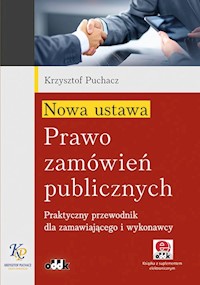Nowa ustawa - Prawo zamówień publicznych - Puchacz Krzysztof - książka