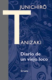 Diario de un viejo loco - Tanizaki Jun'ichirō - ebook