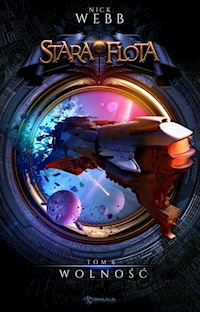 Stara Flota Tom 6 Wolność - Nick Webb - książka