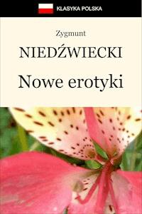 Nowe erotyki - Zygmunt Niedźwiecki - ebook