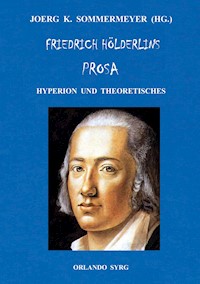 Friedrich Hölderlins Prosa - Holderlin Friedrich - ebook