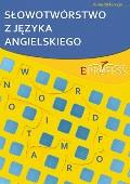 Słowotwórstwo z Języka Angielskiego