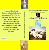Johann Wolfgang von Goethe: Italienische Reise - Johann Wolfgang Goethe - ebook