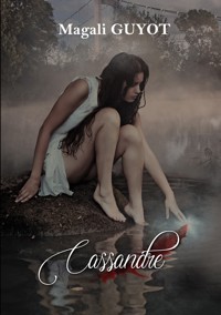 Cassandre - Magali Guyot - ebook