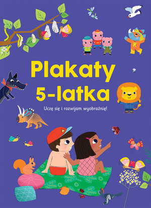 Plakaty 5-latka Uczę się i rozwijam wyobraźnię! - Sophie Rohrbach (ilustr.) - książka