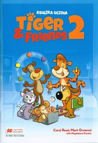 Tiger & Friends 2 Książka ucznia -  - książka
