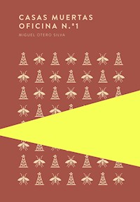 Casas muertas / Oficina N.º 1 - Miguel Otero Silva - ebook