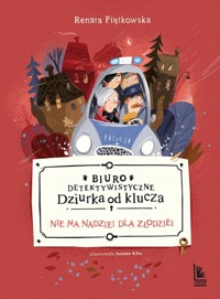Biuro detektywistyczne Dziurka od klucza t 3 Nie ma nadziei dla złodziei - Piątkowska Renata - książka