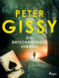 Ein entscheidender Hinweis - Peter Gissy - ebook