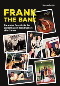 Frank The Bank - Markus Beuter - ebook
