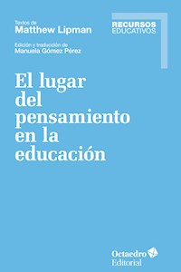 El lugar del pensamiento en la educación - Lipman Matthew - ebook