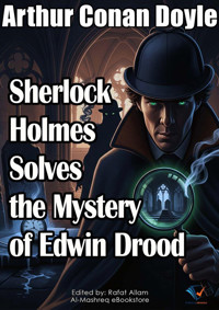 Sherlock Holmes Solves the Mystery of Edwin Drood - Arthur Conan Doyle - ebook