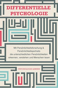 Differentielle Psychologie - Psychologie Lernen - ebook