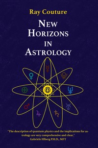 New Horizons in Astrology - Ray Couture - ebook