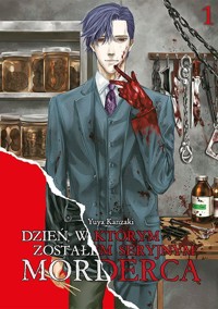 Dzień, w którym zostałem seryjnym mordercą #1 - Yuuya Kanzaki - książka