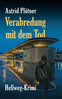 Verabredung mit dem Tod - Astrid Plötner - ebook