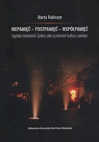 Niepamięć postpamięć współpamięć. - Kubiszyn Marta - książka