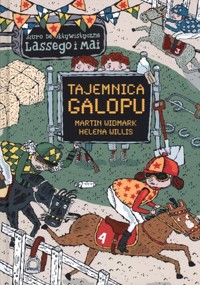 Tajemnica galopu. Biuro Detektywistyczne Lassego i Mai - Martin Widmark - książka