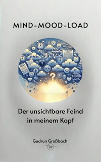 Mind-Mood-Load - Gudrun Großbach - ebook