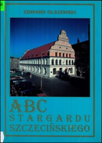 ABC Stargardu Szczecińskiego - Edward Olszewski - ebook