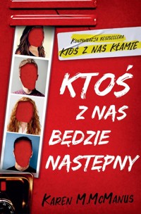 Ktoś z nas będzie następny - Karen M. McManus - ebook + książka