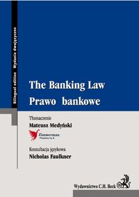 The Banking Law Prawo Bankowe -  - książka