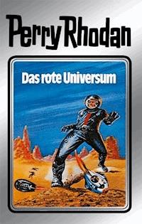 Perry Rhodan 9: Das rote Universum (Silberband) - Clark Darlton - ebook