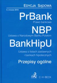 Prawo bankowe Ustawa o Narodowym Banku Polskim Ustawa o listach zastawnych i bankach hipotecznych -  - książka