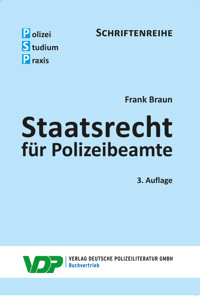 Staatsrecht  für Polizeibeamte - Frank Braun - ebook