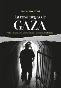 La rosa negra de Gaza - Franceso Cerri - ebook