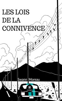 Les lois de la connivence - Swann Moreau - ebook