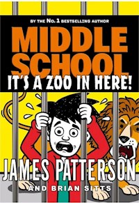 Middle School It's a Zoo in Here! - Patterson James, Sitts Brian - książka