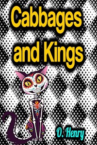 Cabbages and Kings - O. Henry - ebook
