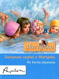 Martynka. Zaczynam czytać z Martynką. Na kursie pływania - zbiorowa praca - ebook