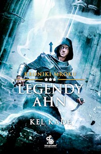Legendy Ahn - Kade Kel - ebook + audiobook + książka