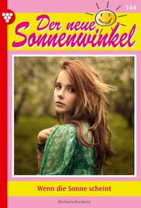 Wenn die Sonne scheint - Michaela Dornberg - ebook