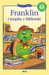 Franklin i książka z biblioteki - Bourgeois Paulette - książka