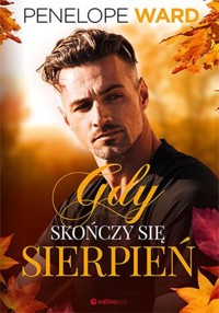 Gdy skończy się sierpień - Ward Penelope - ebook + audiobook + książka