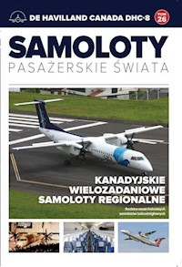Samoloty pasażerskie świata 26 De Havilland Canada DHC-8 -  - książka