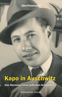 Kapo in Auschwitz - Aline Pennewaard - ebook