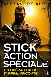 Stick Action Spéciale - Alexandre Alex - ebook