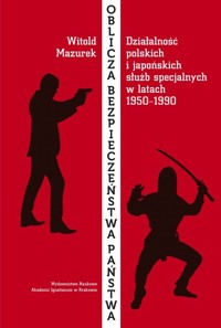 Oblicza bezpieczeństwa państwa - Mazurek Witold - książka