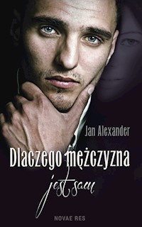 Dlaczego mężczyzna jest sam - Jan Alexander - audiobook + książka