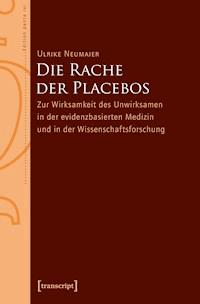 Die Rache der Placebos - Ulrike Neumaier - ebook