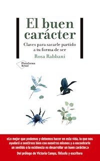 El buen carácter - Rosa Rabbani - ebook