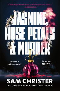 Jasmine, Rose Petals and Murder - Sam Christer - ebook