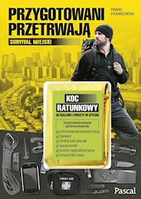 Przygotowani przetrwają - Paweł Frankowski - ebook + książka